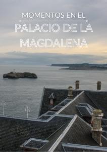 Moments au Palais de la Magdalena (ES)